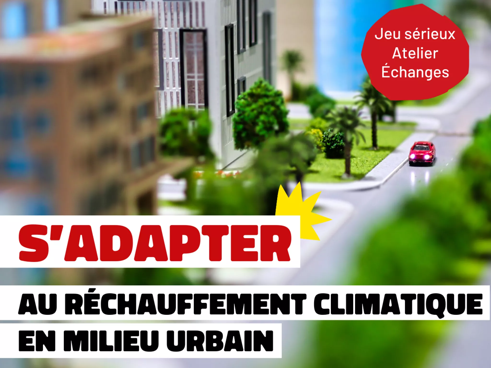 Affiche du débat public: s'adapter au réchauffement climatique en milieu urbain Affiche