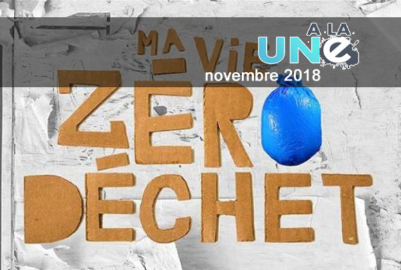 « Ma vie Zéro Déchet » : Carnet de bord de six mois sur la voie du zéro déchet